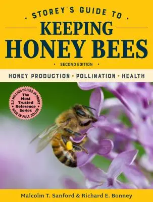 Storeyho sprievodca chovom medonosných včiel, 2. vydanie: Produkcia medu, opeľovanie, zdravie - Storey's Guide to Keeping Honey Bees, 2nd Edition: Honey Production, Pollination, Health