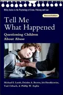 Povedz mi, čo sa stalo - vypočúvanie detí o zneužívaní - Tell Me What Happened - Questioning Children About Abuse