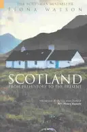 Škótsko od praveku po súčasnosť - Scotland from Pre-History to the Present