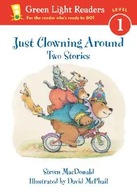 Just Clowning Around: Dva príbehy - Just Clowning Around: Two Stories