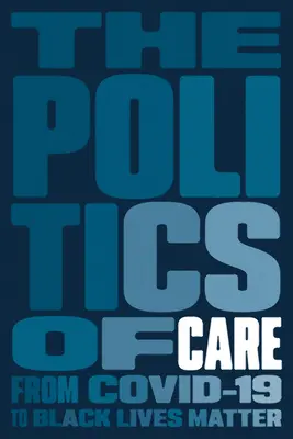 Politika starostlivosti - The Politics of Care