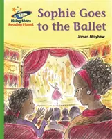 Čítacia planéta - Sophie ide na balet - zelená: Galaxia - Reading Planet - Sophie Goes to the Ballet - Green: Galaxy