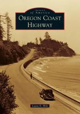 Diaľnica na pobreží Oregonu - Oregon Coast Highway