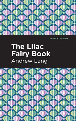 Kniha o vílach - The Lilac Fairy Book