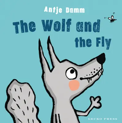 Vlk a mucha - The Wolf and the Fly