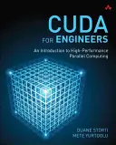 Cuda pre inžinierov: Úvod do vysokovýkonných paralelných výpočtov - Cuda for Engineers: An Introduction to High-Performance Parallel Computing