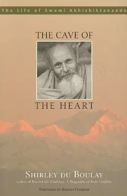 Jaskyňa srdca: Život svámího Abhišiktánandu - The Cave of the Heart: The Life of Swami Abhishiktananda