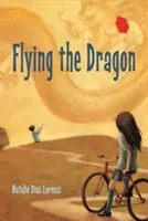 Lietajúci drak - Flying the Dragon