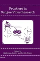 Hranice výskumu vírusu dengue - Frontiers in Dengue Virus Research
