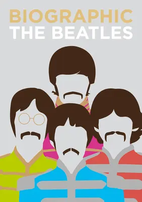 Biografické The Beatles - Biographic the Beatles