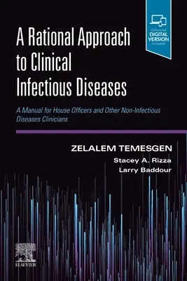 Racionálny prístup ku klinickým infekčným chorobám: príručka pre domácich lekárov a iných lekárov, ktorí sa nezaoberajú infekčnými chorobami - Rational Approach to Clinical Infectious Diseases: a Manual for House Officers and Other Non-Infectious Diseases Clini
