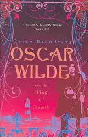 Oscar Wilde a prsteň smrti - Záhada Oscara Wilda: 2 - Oscar Wilde and the Ring of Death - Oscar Wilde Mystery: 2