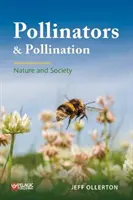 Opeľovači a opeľovanie: Príroda a spoločnosť - Pollinators and Pollination: Nature and Society
