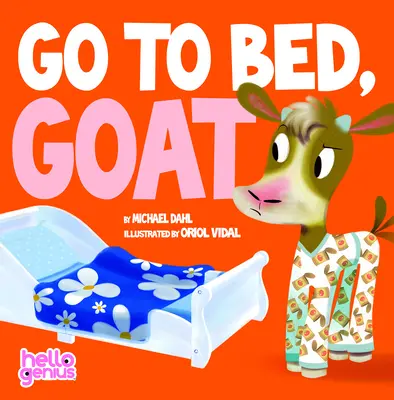 Choď do postele, koza - Go to Bed, Goat