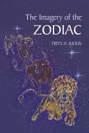 Zobrazenie zverokruhu - The Imagery of the Zodiac