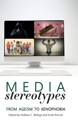 Mediálne stereotypy: Od ageizmu k xenofóbii - Media Stereotypes: From Ageism to Xenophobia