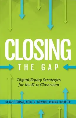 Prekonávanie rozdielov: Stratégie digitálnej rovnosti pre triedy K-12 - Closing the Gap: Digital Equity Strategies for the K-12 Classroom