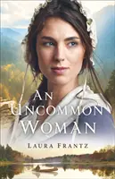 Neobyčajná žena - An Uncommon Woman