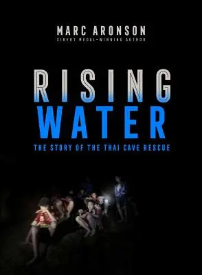 Stúpajúca voda: Príbeh o záchrane v thajskej jaskyni - Rising Water: The Story of the Thai Cave Rescue
