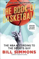 Kniha o basketbale: NBA podľa športovca - The Book of Basketball: The NBA According to the Sports Guy