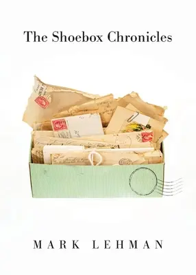 Kroniky škatule od topánok - The Shoebox Chronicles