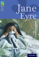 Oxford Reading Tree TreeTops Classics: Jane Eyre: Level 17: Jane Eyre - Oxford Reading Tree TreeTops Classics: Level 17: Jane Eyre