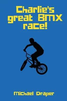 Charlieho veľké preteky na BMX! - Charlie's Great BMX Race!