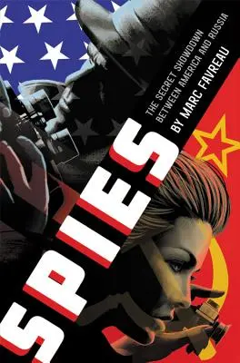 Špióni: Tajný súboj medzi Amerikou a Ruskom - Spies: The Secret Showdown Between America and Russia