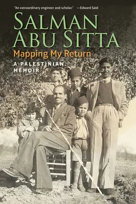 Mapovanie môjho návratu: Palestínske memoáre - Mapping My Return: A Palestinian Memoir