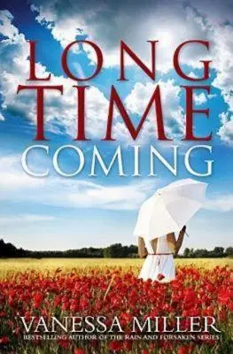 Dlhý čas prichádza - Long Time Coming