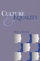 Kultúra a rovnosť - egalitárska kritika multikulturalizmu - Culture and Equality - An Egalitarian Critique of Multiculturalism