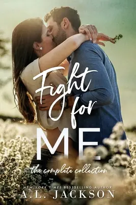 Bojuj o mňa: The Complete Collection - Fight For Me: The Complete Collection