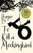 To Kill A Mockingbird - 60th Anniversary Edition