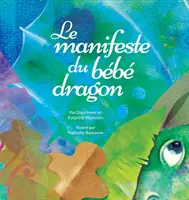 Le manifeste du bb dragon (francúzsky) - Le manifeste du bb dragon (French)