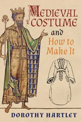 Stredoveký kostým a ako ho vyrobiť - Medieval Costume and How to Make It