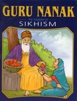 Guru Nanak - zakladateľ sikhizmu - Guru Nanak - Founder of Sikhism
