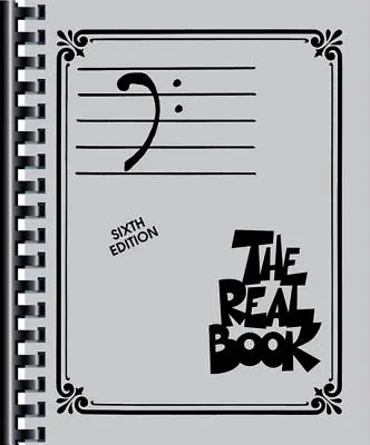 The Real Book - Volume I - Sixth Edition: The Real Book - Volume I - Sixth Edition: Bass Clef Edition - 1. zväzok - The Real Book - Volume I - Sixth Edition: Bass Clef Edition
