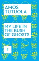 Môj život v kríku duchov - My Life in the Bush of Ghosts