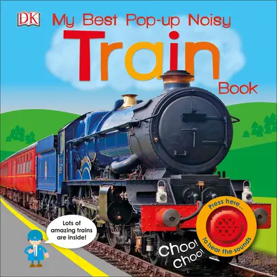 Moja najlepšia vysúvacia kniha o hlučných vlakoch - My Best Pop-Up Noisy Train Book