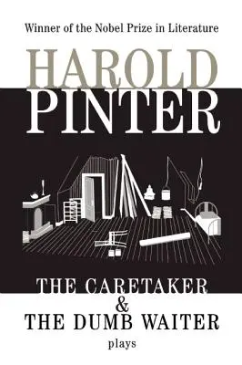 Správca: A hlúpy čašník: Dve hry - The Caretaker: And, the Dumb Waiter: Two Plays
