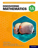 Discovering Mathematics: Študentská kniha 1A - Discovering Mathematics: Student Book 1A