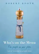 Kto je na jedálnom lístku - Who's on the Menu