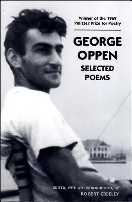 George Oppen: Vybrané básne - George Oppen: Selected Poems