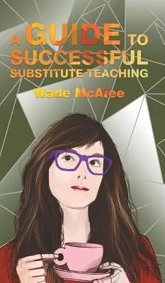 Príručka úspešného suplovania vyučovania - A Guide to Successful Substitute Teaching