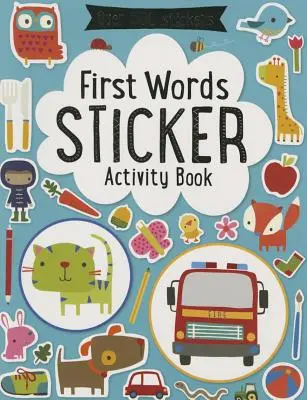 Knižka aktivít so samolepkami Prvé slová - First Words Sticker Activity Book