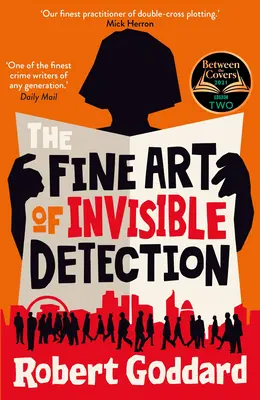Jemné umenie neviditeľnej detekcie - napínavý výber knižného klubu BBC Medzi obálkami - Fine Art of Invisible Detection - The thrilling BBC Between the Covers Book Club pick