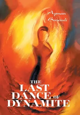 Posledný tanec dynamitu - The Last Dance of Dynamite