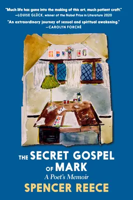 Tajné Markovo evanjelium: Básnikove spomienky - The Secret Gospel of Mark: A Poet's Memoir