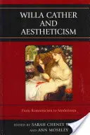 Willa Catherová a estetizmus - Willa Cather and Aestheticism