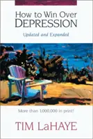 Ako zvíťaziť nad depresiou - How to Win Over Depression